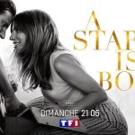 "A Star Is Born" with Lady Gaga and Bradley Cooper, This Sunday, November 21st on TF1 (unpublished)

