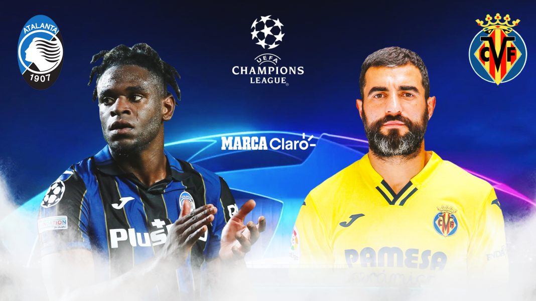 Atalanta vs Villarreal; Champions League en directo.